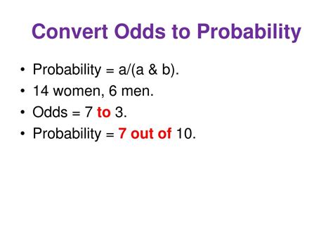 Convert Odds into Probability .